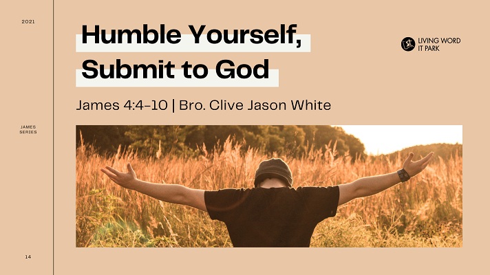 Humble Yourself, Submit To God