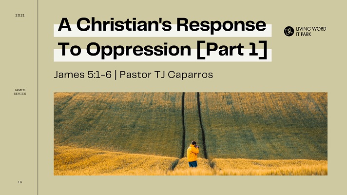 A Christian’s Response To Oppression (Part 1)