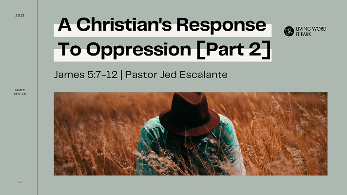 A Christian’s Response To Oppression (Part 2)