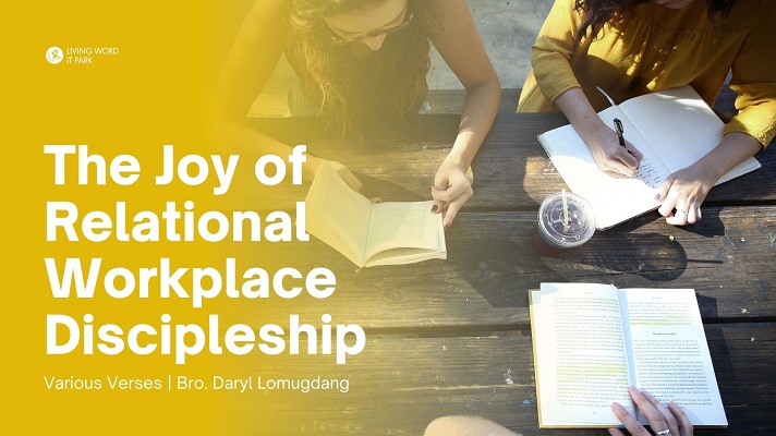 The Joy of Relational Workplace Discipleship