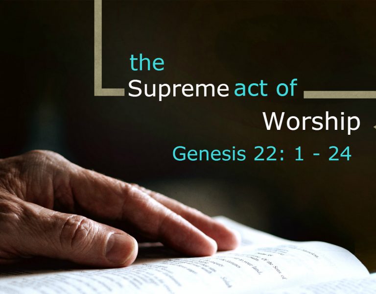 The Supreme Act of Worship
