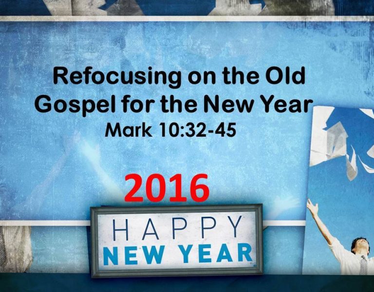 Refocusing on the Old Gospel for the New Year