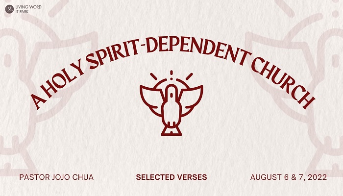 A Holy Spirit-Dependent Church