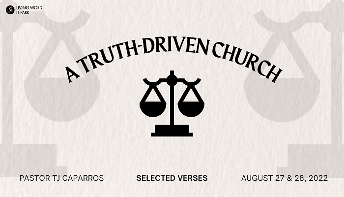 A Truth-Driven Church