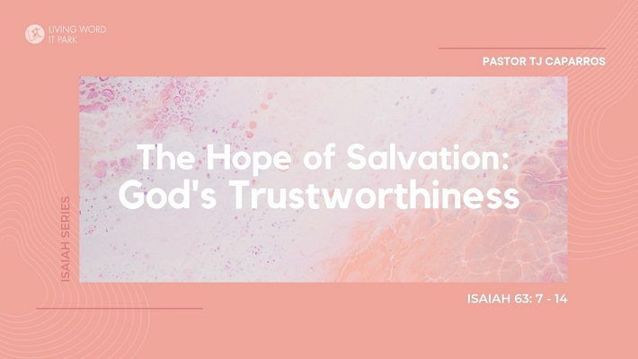The Hope of Salvation: God’s Trustworthiness
