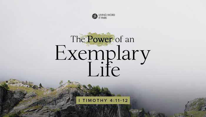 The Power Of An Exemplary Life