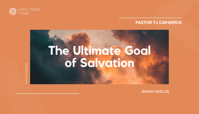 The Ultimate Goal of Salvation