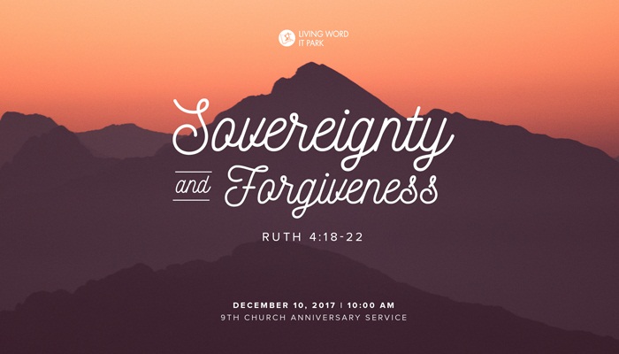 The Story of Ruth – Act 6: Sovereignty and Forgiveness