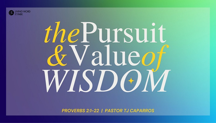 The Pursuit & Value of Wisdom