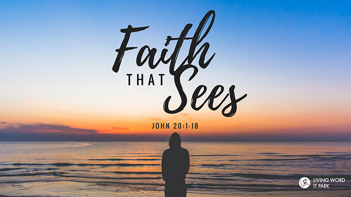 Faith That Sees