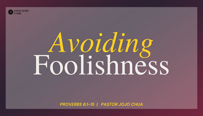Avoiding Foolishness