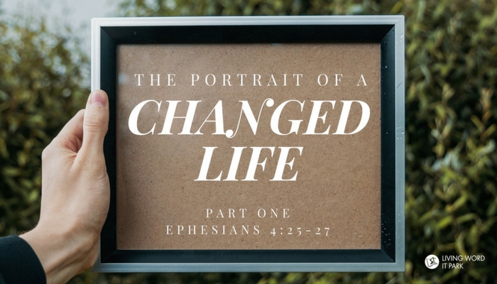 A Portrait of A Changed Life – Part 1