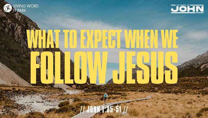 What to Expect When We Follow Jesus