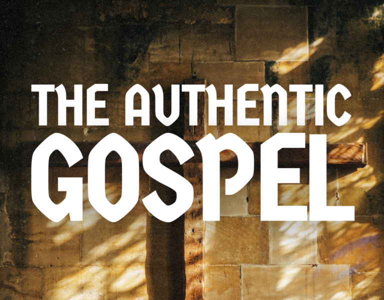 The Authentic Gospel