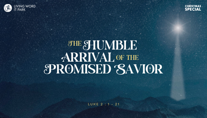 The Humble Arrival of the Promised Savior